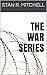 The War Series