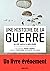 Une histoire de la guerre: ...