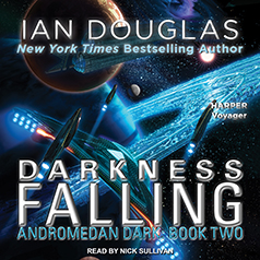 Darkness Falling Andromedan Dark Book Two By Ian Douglas Darkness Falling Andromedan Dark Book Two By Ian Douglas