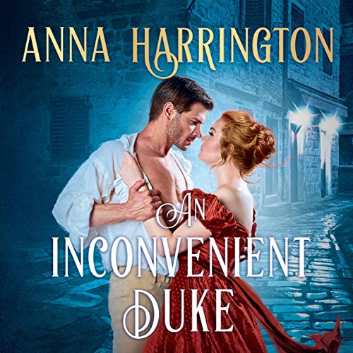 An Inconvenient Duke (Lords of the Armory, #1)