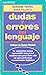 Dudas Y Errores Del Lenguaje