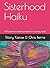 Sisterhood Haiku by Tiffany Karow