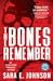 The Bones Remember