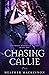 Chasing Callie