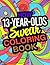 How 13-Year-Olds Swear Coloring Book by Paige Clark