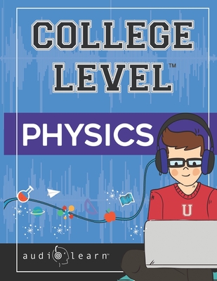 College Level Physics (College Level Study Guides)