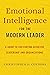 Emotional Intelligence for the Modern Leader: A Guide to Cultivating Effective Leadership and Organizations
