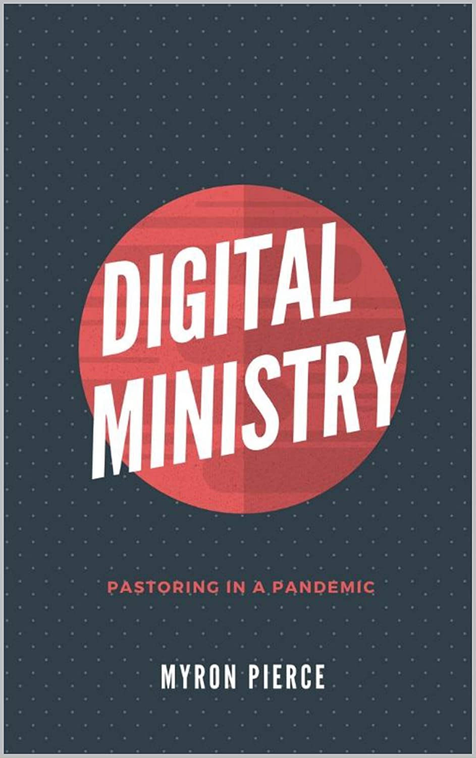 Digital Ministry: Pastoring In A Pandemic