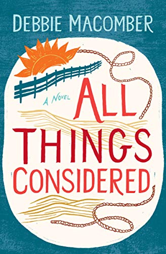 All Things Considered (Debbie Macomber Classic)