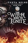 The Witch Born to Ignite (Inferno Book 1)