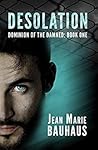 Desolation (Dominion of the Damned, #1)