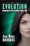 Evolution (Dominion of the Damned, #2)