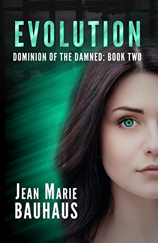 Evolution (Dominion of the Damned, #2)