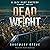 Dead Weight: A Jack Hart Mystery (Jack Hart Mysteries Book 4)