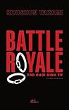Battle Royale - Trò chơi sinh tử by Koushun Takami