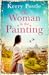 The Woman In the Painting by Kerry Postle