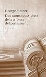 Deu raons (possibles) de la tristesa de pensament
