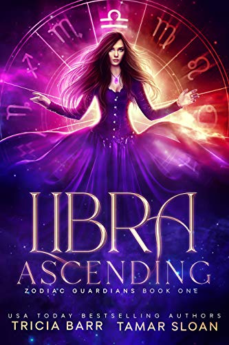 Libra Ascending (Zodiac Guardians #1)