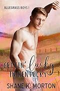 Gettin' Lucky in Kentucky