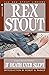 If Death Ever Slept (Nero Wolfe, #29)