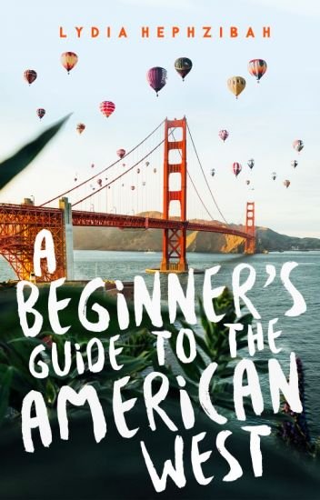 A Beginner's Guide to the American West