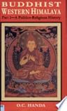 Buddhist western Himalaya (Pt. 1)