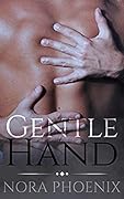 Gentle Hand (Perfect Hands, #2)