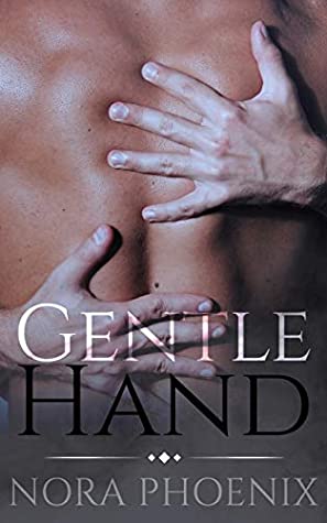 Gentle Hand (Perfect Hands, #2)