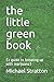the little green book: (a guide to breaking up with marijuana)