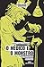 O Médico e o Monstro
