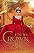 For the Crown (Dragonwall R...