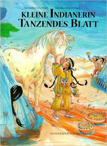 Kleine Indianerin Tanzendes Blatt (Hardcover)