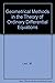 Geometrical Methods in the Theory of Ordinary Differential Equations