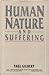 Human Nature And Suffering