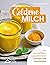 Goldene Milch- Der ayurvedi...