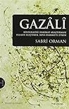 Gazali: Biyografisi, Hakikat Araştırması, Felsefe Eleştirisi, İhya Hareketi, Etkisi