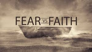 Fear vs. Faith