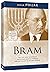 Bram: The Life and Wisdom o...