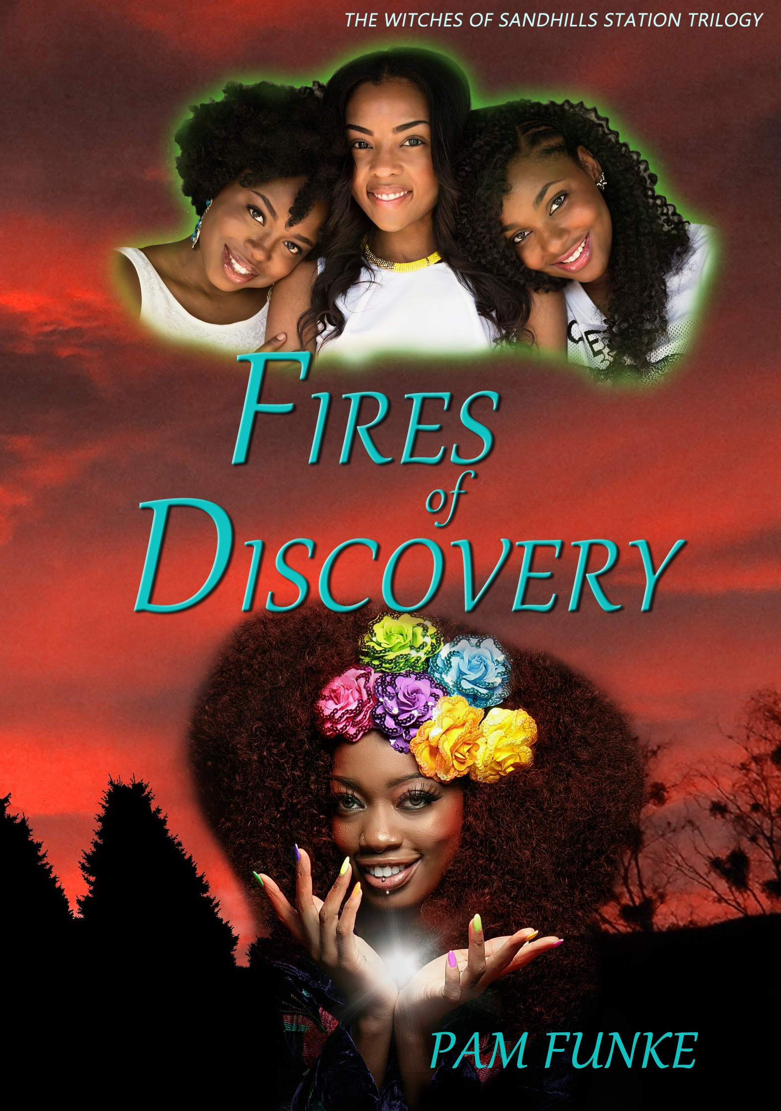 Fires of Discovery (The Witches of Sandhills Station, #1)
