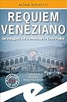 Requiem Veneziano: Un'indagine del commissario Enzo Fellini (Commissario Fellini Vol. 2)