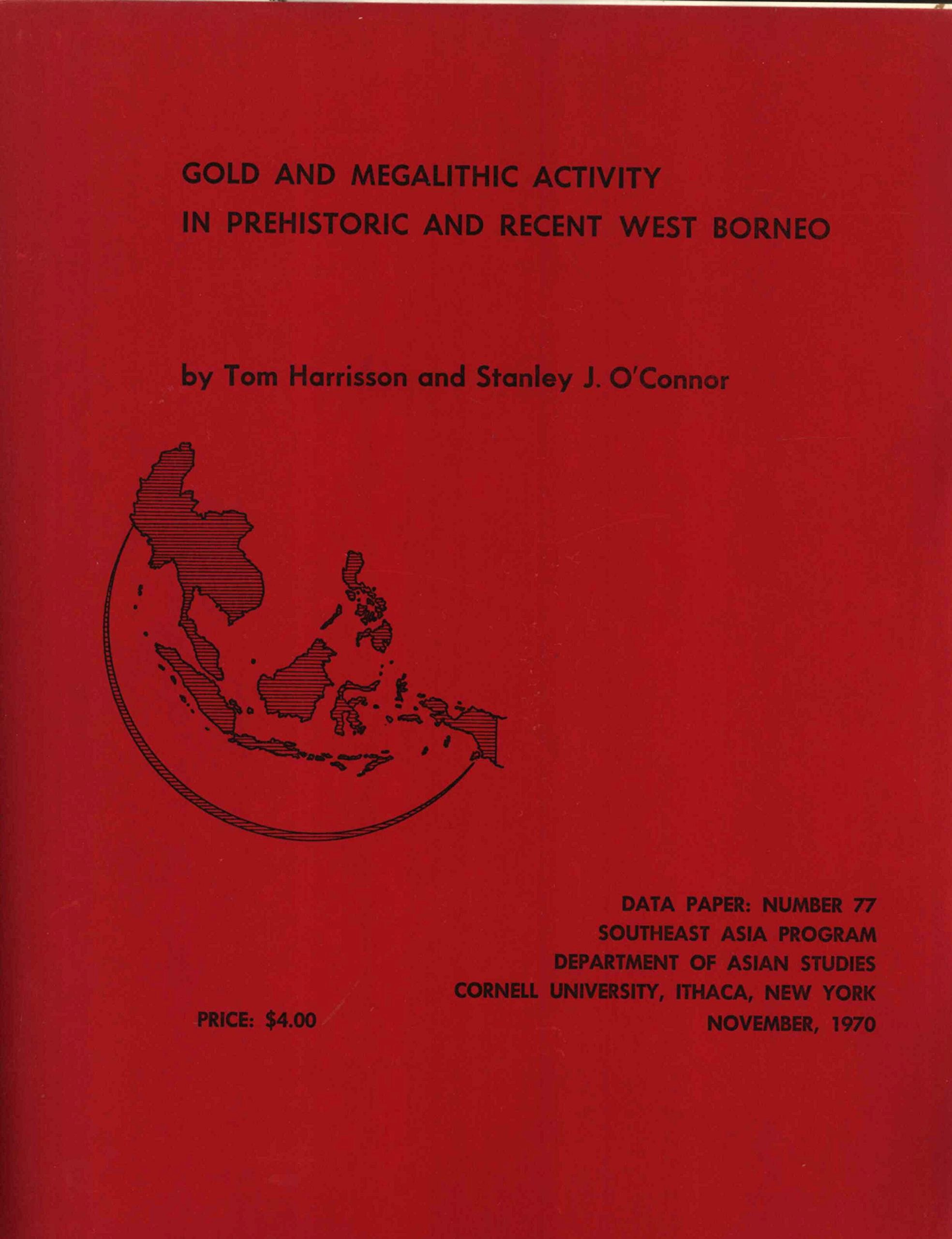 Gold And Megalithic Activity In Prehistoric And Recent West Borneo