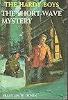 The Short-Wave Mystery by Franklin W. Dixon