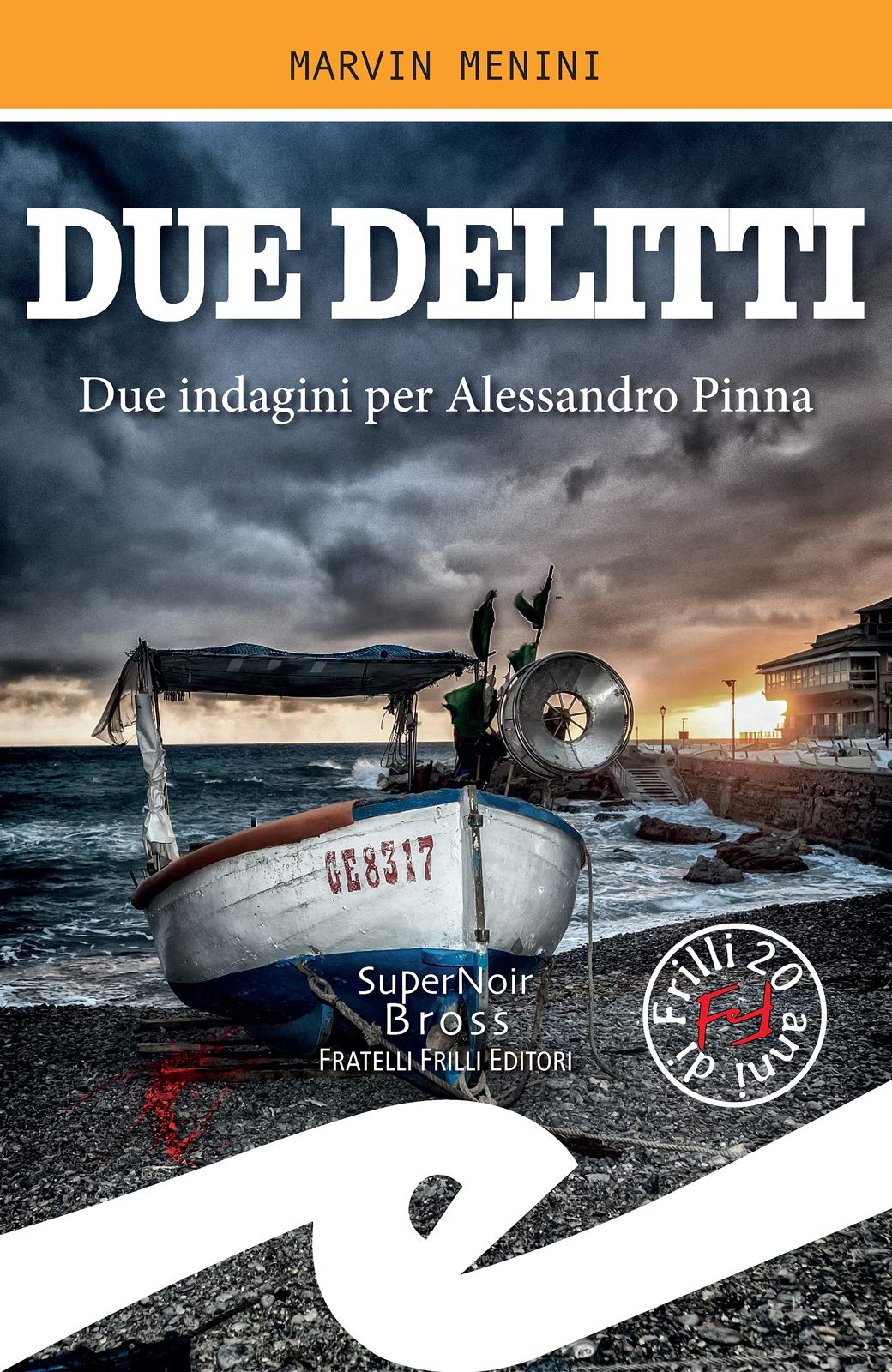 Due delitti: Due indagini per Alessandro Pinna