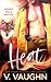 Heat by V Vaughn