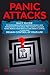 Panic Attacks: Easy Guide t...