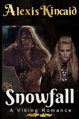 Snowfall: A Viking Romance (Vysala's Passions)