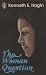 The Woman Question by Kenneth E. Hagin