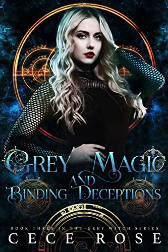 Grey Magic and Binding Deceptions (Grey Witch #3)