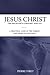 Jesus Christ the Believer's...