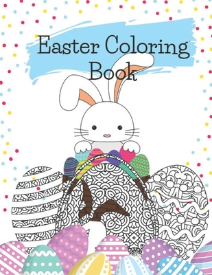 Easter Coloring Book: An Easter Themed Coloring Book For Adults & Children (Coloring Books)